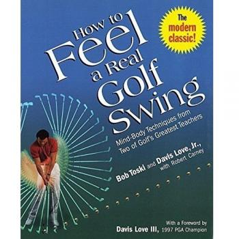 How To Feel A Real Golf Swing