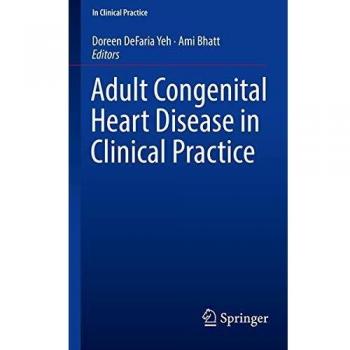 Adult Congenital Heart Disease in Clinical Practice