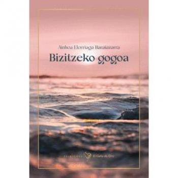 BIZITZEKO GOGOA