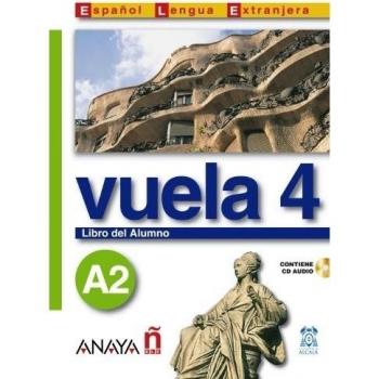 Nuevo Sueña: Vuela 4 Libro del Alumno A2: Libro del alumno + CD 4