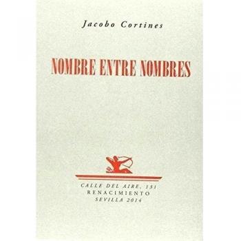 Nombre Entre Nombres - Cortines, Jacobo