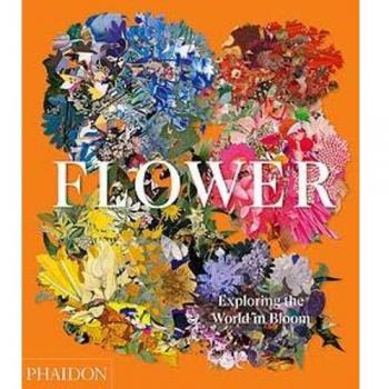 Flower, Exploring the World in Bloom