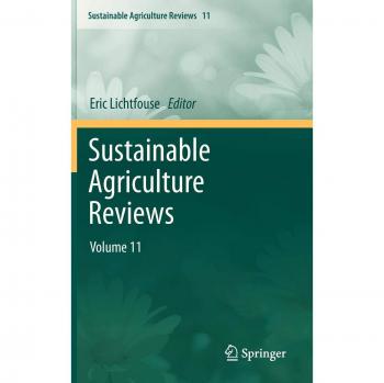 Sustainable Agriculture Reviews: Volume 11
