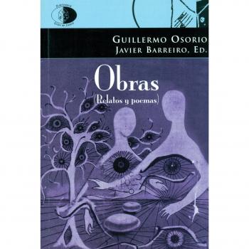 Obras. Relatos Y Poemas