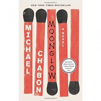 Moonglow: A Novel (Paperback) - Michael Chabon’s Literary Fiction
