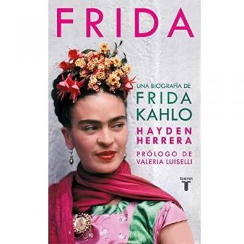 Frida: Una biografía de Frida Kahlo