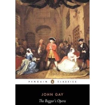 Ópera del Mendigo (Clásicos Penguin) de John Gay