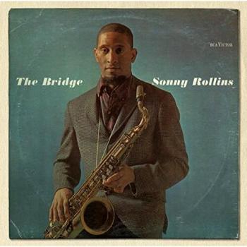 The Bridge - Sonny Rollins