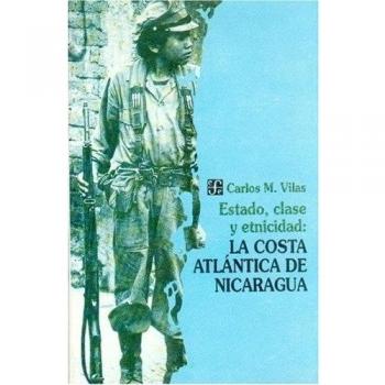 Estado, clase y etnicidad: la costa atlantica de Nicaragua