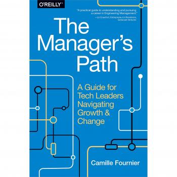 The Manager`s Path: A Guide for Tech Leaders Navigating Growth and Change
