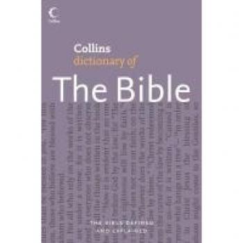 COLLINS DICTIONARY OF THE BIBLE