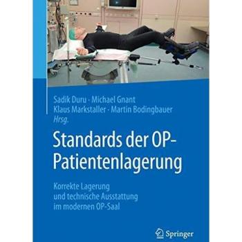 Standards der OP-Patientenlagerung: Korrekte Lagerung und technische Ausstattung im modernen OP-Saal