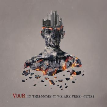 In This Moment We Are Free: Cities [Vinilo] - Vuur
