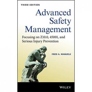 Advanced Safety Management: Comprehensive Guide to Workplace Safety and Risk Mitigation