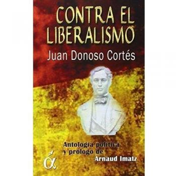 Contra El Liberalismo