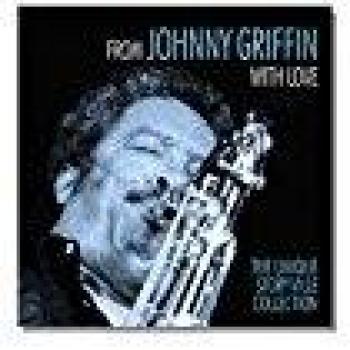 Johnny Griffin: From Johnny Griffin With Love