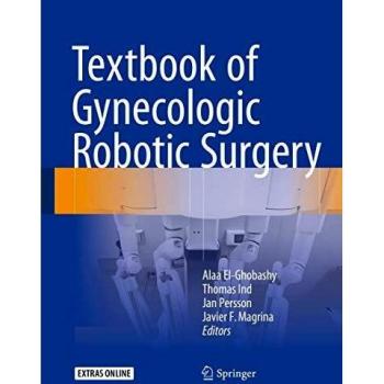 Textbook of Gynecologic Robotic Surgery