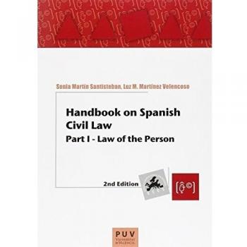 Handbook on Spanish Civil Law, 2nd. Edition: Part I. Law of the Person: 51