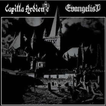 Capilla Ardiente/Evangelist [VINYL]