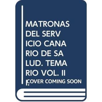 Matronas del Servicio Canario de Salud. Temario Vol. III.