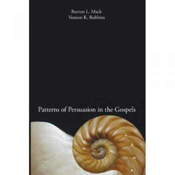 Patterns of Persuasion in the Gospels: A Comprehensive Analysis of Rhetorical Techniques