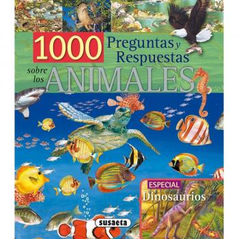 1000 Preguntas Y Respuestas Sobre Animales