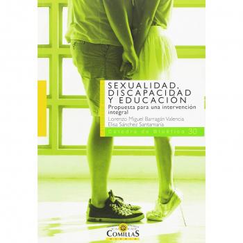 Sexualidad, discapacidad y educación - BARRAGAN VALENCIA LORENZO MIGUEL;SANCHEZ SANTAMARIA ELISA
