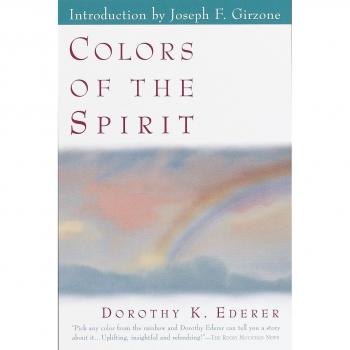 Colors of the Spirit: Inspirational Paperback by Dorothy Ederer