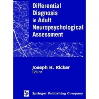 Differential Diagnosis in Adult Neuropsychological Assessment