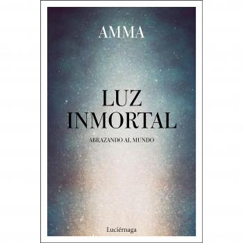 Luz inmortal - Amma