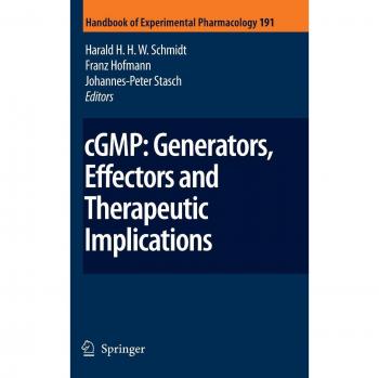 Cgmp: Generators, Effectors and Therapeutic Implications: Preliminary Entry 2000
