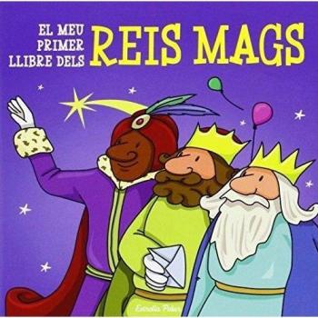 El Meu Primer Llibre Dels Reis Mags D'orient