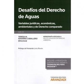 Desafíos del Derecho de Aguas: Variables jurídicas, económicas, ambientales y de Derecho comparado: 25