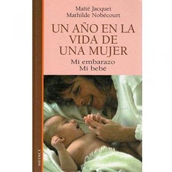 UN AÑO EN LA VIDA DE UNA MUJER