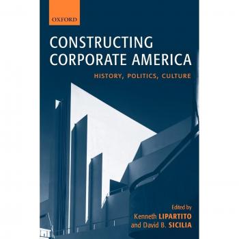 Building Corporate America: A Comprehensive History and Cultural Analysis