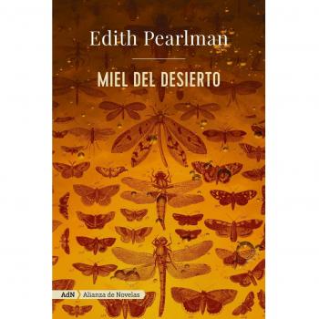 Miel del desierto - Edith Pearlman
