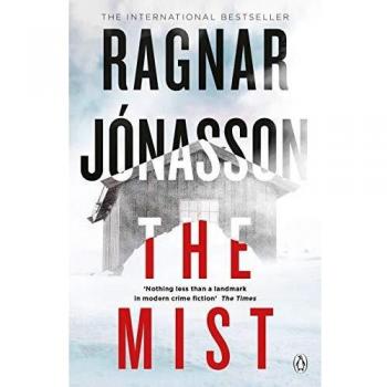 Livro The Mist: Hidden Iceland Series, Book Three - Novela de misterio y crimen, tercera entrega de la serie Hidden Iceland, escrita por el autor Ragnar Jónasson. Ambientada en Islandia, combina elementos de suspense con una narrativa