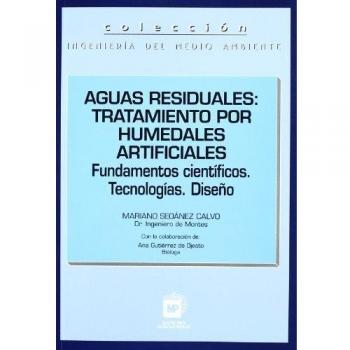 Aguas residuales: Tratamiento por humedales artificiales