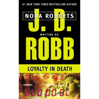 Loyalty in Death: 9