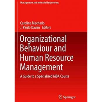 Organizational Behaviour and Human Resource Management: A Guide to a Specialized MBA Course