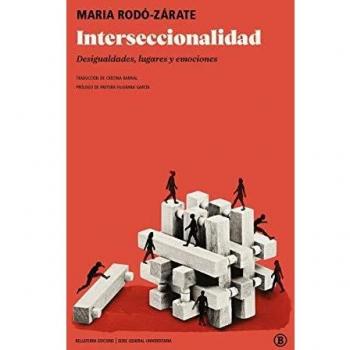 Interseccionalidad. Desigualdades, Lugares y Emociones