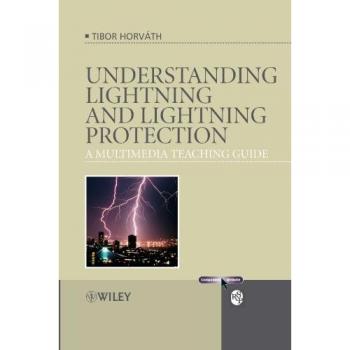 Understanding Lightning and Lightning Protection: A Multimedia Teaching Guide