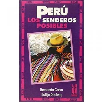 Peru. Los senderos posibles