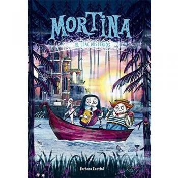 Mortina 4. El llac misteriós