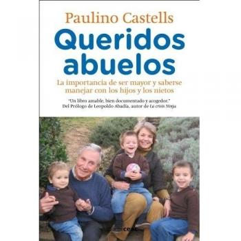 Queridos abuelos: La importancia de ser mayor y saberse manejar con los hijos y los nietos