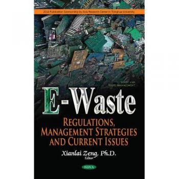E-Waste: Regulations, Management Strategies & Current Issues