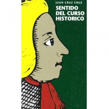Sentido del curso histórico