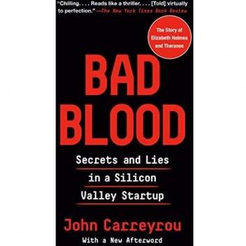 Bad Blood: Secretos y Mentiras en una Startup de Silicon Valley - Libro de John Carreyrou
