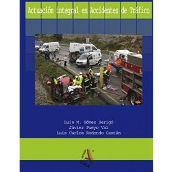 Actuación integral en accidentes de tráfico