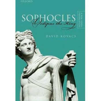 Sophocles: Oedipus the King: A New Verse Translation